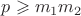 $p \geqslant m_1m_2$