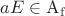$aE\in\mathrm{A_f}$