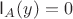 $\mathsf{I}_A(y)=0$