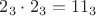 $2_{3} \cdot 2_{3}=11_{3}$