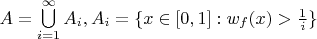 $A = \bigcup\limits_{i=1}^\infty A_i, A_i = \{x \in [0,1]: w_f(x)>\frac 1 i\}$