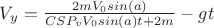 $V_y=\frac{2mV_0sin(a)}{CSP_vV_0sin(a)t + 2m }-gt$