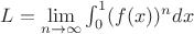 $L=\lim\limits_{n\to\infty}\int_0^1(f(x))^ndx$