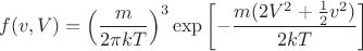 $$f(v,V)=\left(\frac{m}{2\pi kT}\right)^3 \exp\left[-\frac{m(2V^2+\frac 1 2 v^2)}{2kT}\right]$$
