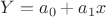 $Y=a_0+a_1x$
