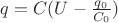 $q=C(U-\frac{q_0}{C_0})$