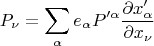 $$ P_{\nu} = \sum_{\alpha} e_{\alpha} P'^{\alpha} \frac {\partial x'_{\alpha}} {\partial x_{\nu}} $$