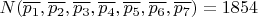 $N(\overline{p_1}, \overline{p_2}, \overline{p_3}, \overline{p_4}, \overline{p_5}, \overline{p_6}, \overline{p_7}) = 1854$
