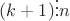 $(k+1)\vdots n$