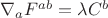 $\nabla_a F^{ab}=\lambda C^b$