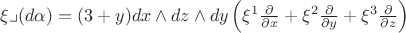 $\xi\lrcorner (d\alpha)=(3+y)dx\wedge dz \wedge dy\left(\xi^1\frac{\partial}{\partial x}+\xi^2\frac{\partial}{\partial y}+\xi^3\frac{\partial}{\partial z}\right)$