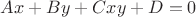 $Ax+By+Cxy+D=0$
