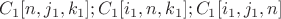 $C_1[n,j_1,k_1];C_1[i_1,n,k_1];C_1[i_1,j_1,n]$