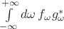 $\int\limits_{-\infty}^{+\infty}d\omega\,f_\omega g^*_\omega$