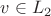 $v\in L_2$