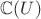 $\mathbb{C}(U)$