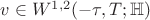 $v \in W^{1,2}(-\tau,T;\mathbb{H})$