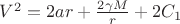 $V^2=2ar+\frac{2\gamma M}{r}+2C_1$