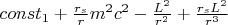 $const_1+\frac{r_s}{r}m^2c^2-\frac{L^2}{r^2}+\frac{r_sL^2}{r^3}$
