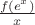$\frac {f(e^x)} x$