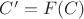 $C'=F(C)$