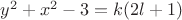 $y^2+x^2-3=k(2l+1)$