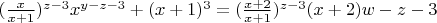$(\frac{x}{x+1})^{z-3} x^{y-z-3}+(x+1)^3=(\frac{x+2}{x+1})^{z-3} (x+2){w-z-3}$