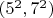 $(5^2, 7^2)$
