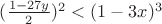 $(\frac{1-27y}{2})^2<(1-3x)^3$
