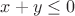 $x+y\leq0$ $x+y\leq0$