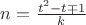 $n=\frac{t^2-t\mp1}{k}$