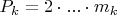 $P_k = 2 \cdot ... \cdot m_k$