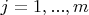 $j=1, ..., m$