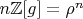 $n \mathbb{Z}[g]=\rho^n$