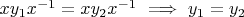 $xy_1x^{-1}=xy_2x^{-1}\ \Longrightarrow\ y_1=y_2$