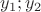 $y_1;y_2$