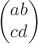 $$\begin{pmatrix} a  b \\ c  d \\\end{pmatrix}$$