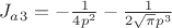 $J_a_3 =-\frac {1}{4p^2} - \frac{1}{2 \sqrt \pi p^3}$