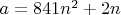 $a=841n^2+2n$