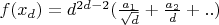 $f(x_d)=d^{2d-2}(\frac{a_1}{\sqrt d}+\frac{a_2}{d}+..)$