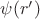 $\psi(r')$