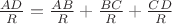 $\frac{AD}{R}=\frac{AB}{R}+\frac{BC}{R}+\frac{CD}{R}$