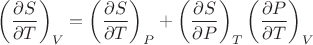 $$\left(\frac{\partial S}{\partial T}\right)_V = \left(\frac{\partial S}{\partial T}\right)_P + \left(\frac{\partial S}{\partial P}\right)_T \left(\frac{\partial P}{\partial T}\right)_V$$