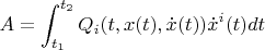 $$A=\int_{t_1}^{t_2}Q_i(t,x(t),\dot x(t))\dot x^i(t)dt$$
