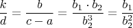 $\dfrac{k}{d}=\dfrac{b}{c-a}=\dfrac{b_1 \cdot b_2}{b_2^3}=\dfrac{b_1 }{b_2^2}$