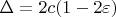 $\Delta=2c(1-2\varepsilon)$