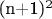 (n+1)^2