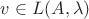 $v\in L(A,\lambda)$