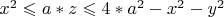 $x^2\leqslant a*z\leqslant4*a^2-x^2-y^2$