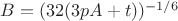 $B = (32 (3 p A + t))^{-1/6}$ $B = (32 (3 p A + t))^{-1/6}$